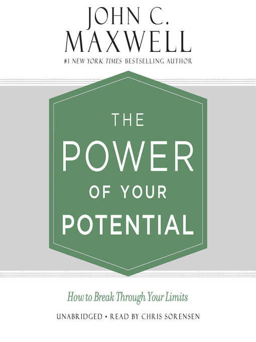 Title details for The Power of Your Potential by John C. Maxwell - Available